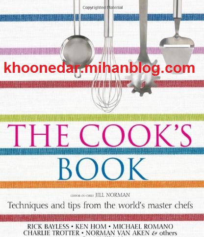 دانلود کتاب آشپزی The Cook's Book -Techniques and tips from the world's master chefs