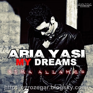 http://s2.picofile.com/file/7777484301/Aria_Yasi_My_Dreams.jpg