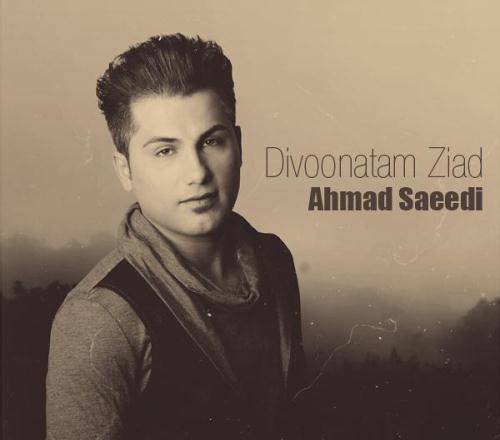 http://s2.picofile.com/file/7829056769/Ahmad_Saeedi_Divoonatam_Ziad_www_AvazMusic_com_.jpg