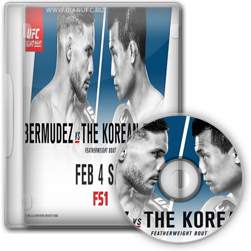دانلود یو اف سی فایت نایت 104 | UFC Fight Night 104: Bermudez vs. Korean Zombie+نسخه ی H265-720p